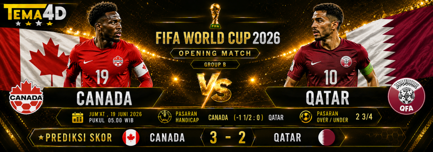 Prediksi Canada vs Qatar Piala Dunia 2026